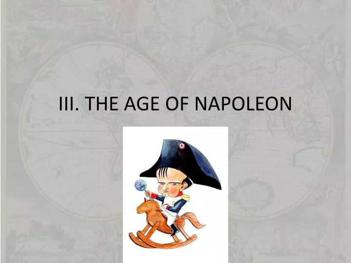 iii the age of napoleon