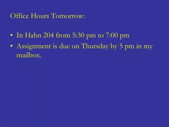 office hours tomorrow