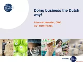 Doing business the Dutch way!