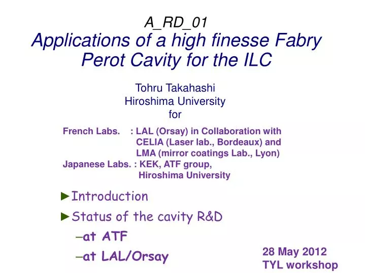 a rd 01 applications of a high finesse fabry perot cavity for the ilc