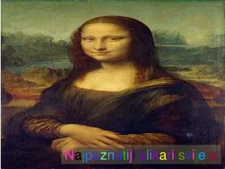 n a j p o z n a t i j i s l i k a r i s v i j e t a
