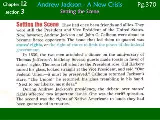 Andrew Jackson - A New Crisis Setting the Scene