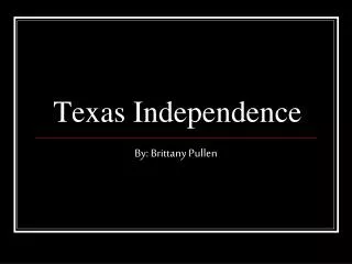 Texas Independence