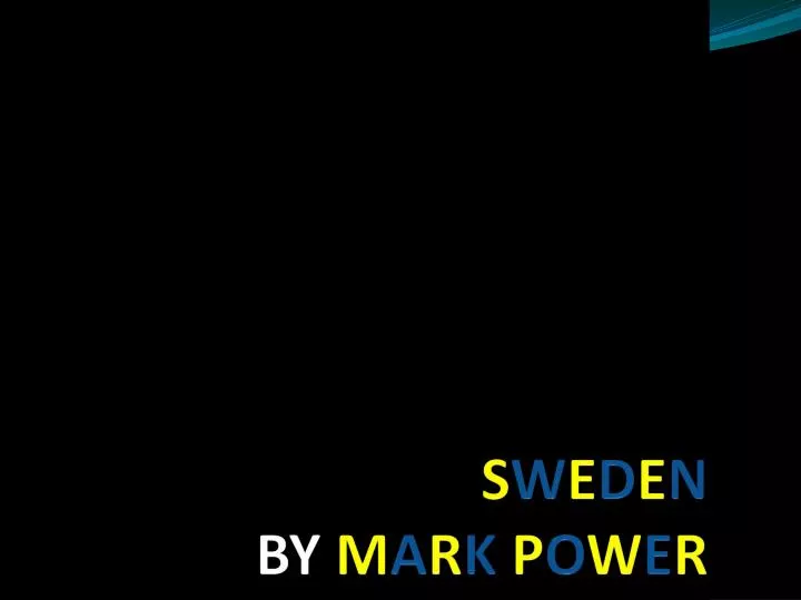 s w e d e n by m a r k p o w e r