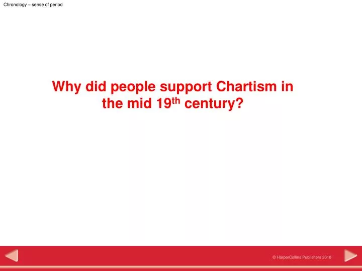 why did people support chartism in the mid 19 th century
