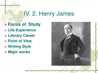 IV. 2. Henry James