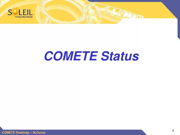 comete status