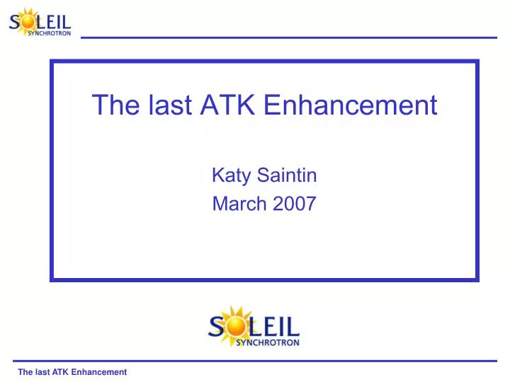 the last atk enhancement katy saintin march 2007