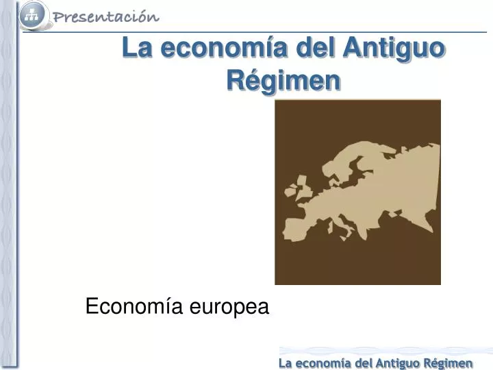 la econom a del antiguo r gimen