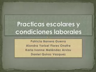 practicas escolares y condiciones laborales