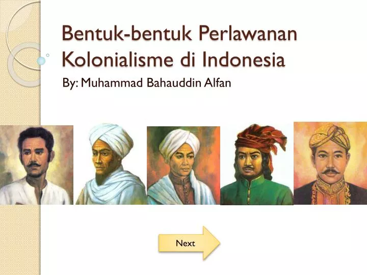 bentuk bentuk perlawanan kolonialisme di indonesia