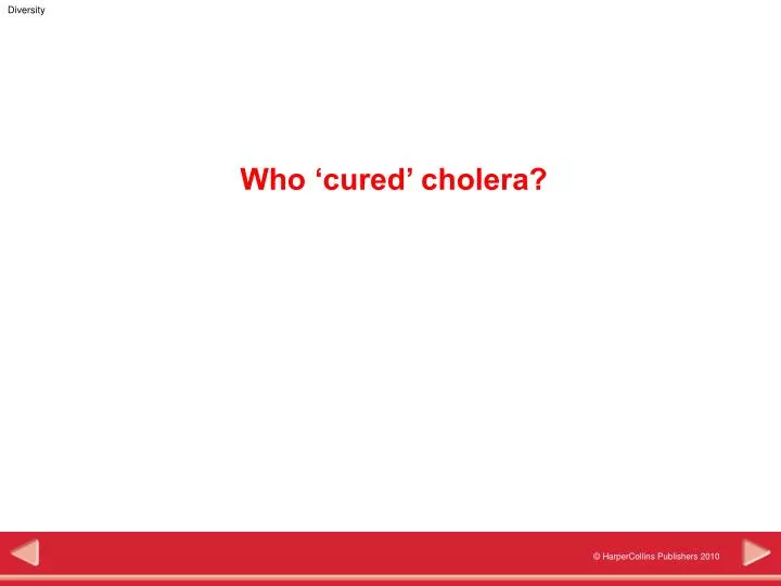 who cured cholera