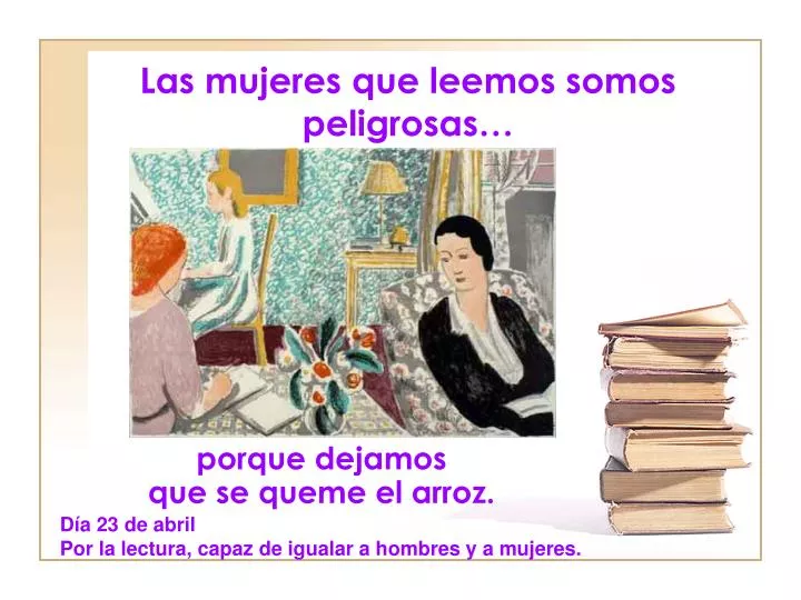 las mujeres que leemos somos peligrosas