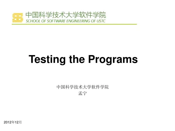 testing the programs
