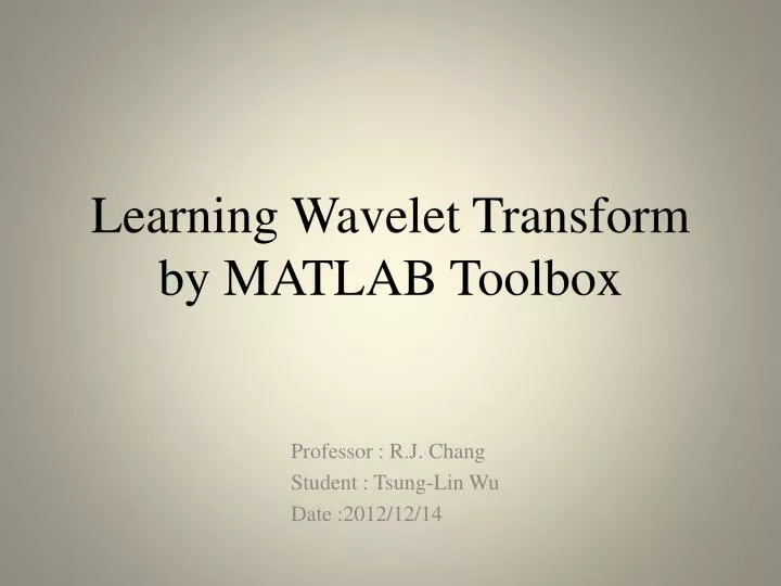learning wavelet transform by matlab toolbox