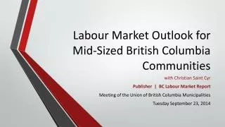 Labour Market Outlook for Mid-Sized British Columbia Communities