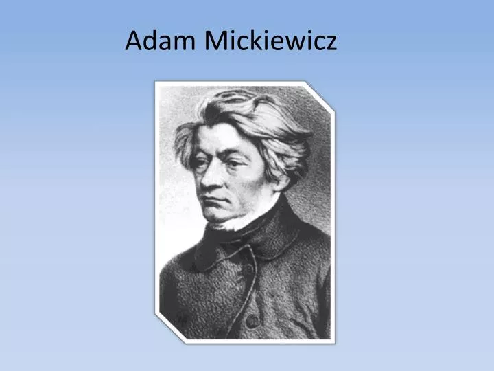 adam mickiewicz