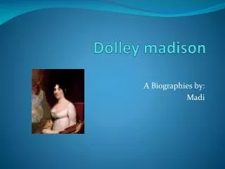 Dolley madison