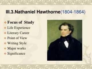 III.3.Nathaniel Hawthorne (1804-1864)