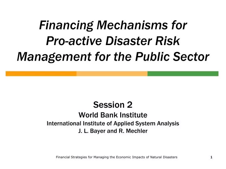 financing mechanisms for pro active disaster risk management for the public sector