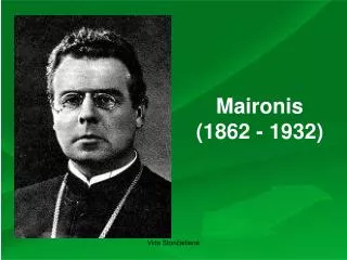 maironis 1862 1932