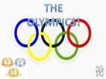 THE OLYMPICS!