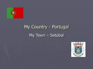 My Country - Portugal