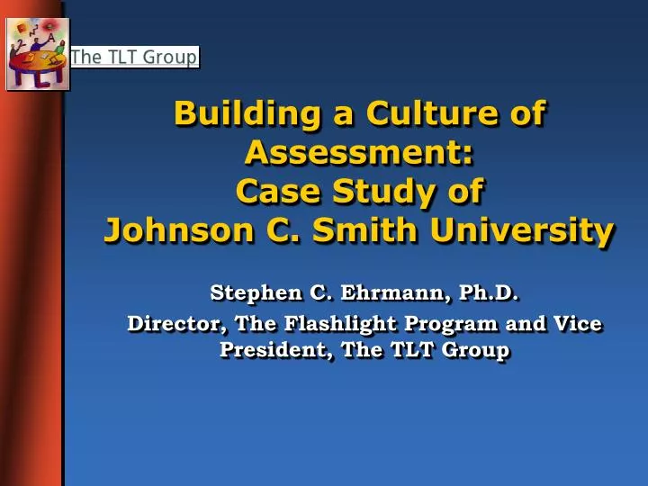 building a culture of assessment case study of johnson c smith university