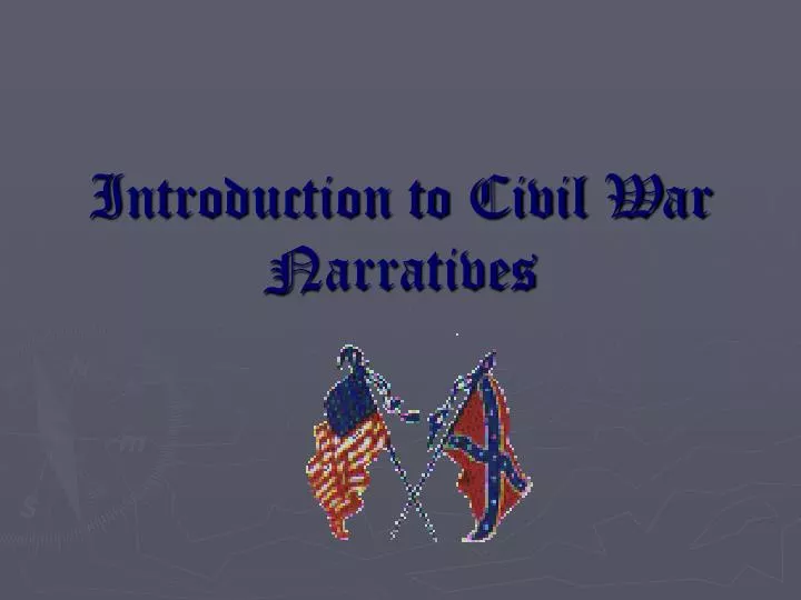 introduction to civil war narratives