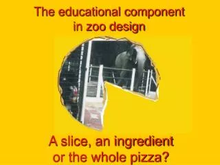 The educational component in zoo design