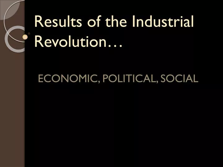 results of the industrial revolution