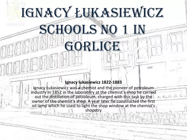 ignacy ukasiewicz schools no 1 in gorlice