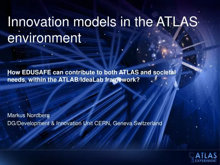 innovation models in the atlas environment