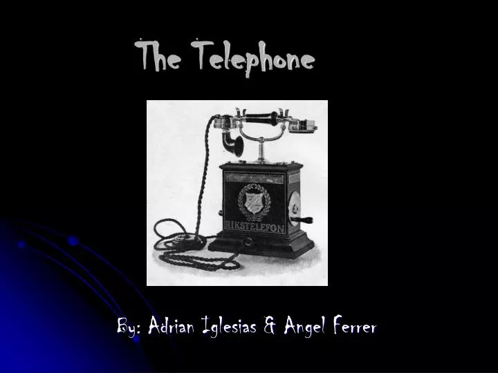 the telephone