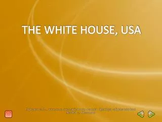 THE WHITE HOUSE, USA