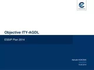 Objective ITY-AGDL