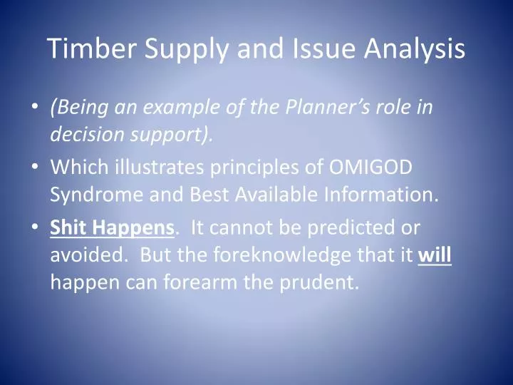 timber supply and issue analysis