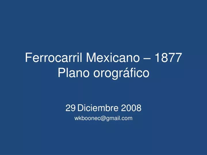 ferrocarril mexicano 1877 plano orogr fico