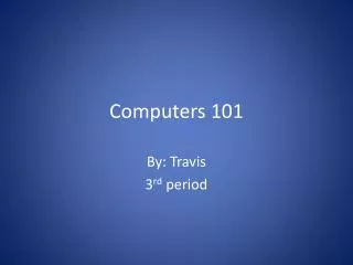 Computers 101