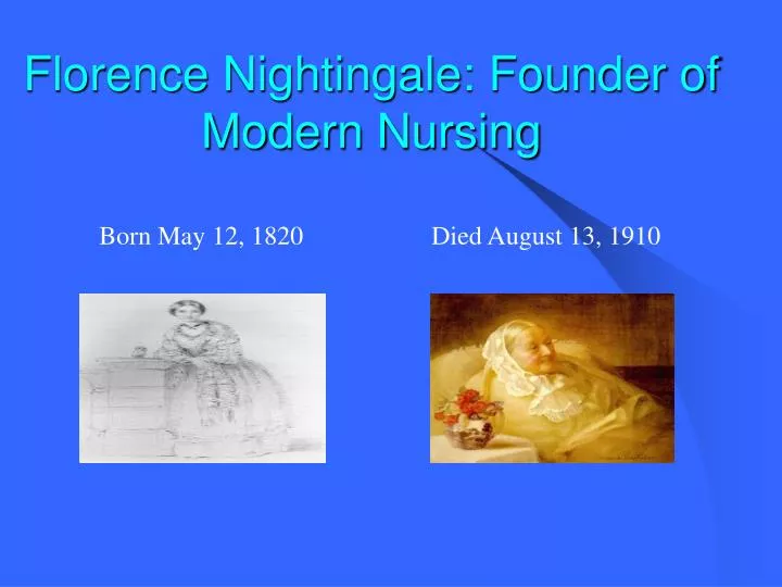 florence nightingale founder of modern nursing