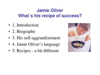 Jamie Oliver What`s his recipe of success?