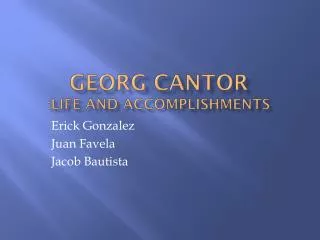 Georg Cantor :Life and Accomplishments