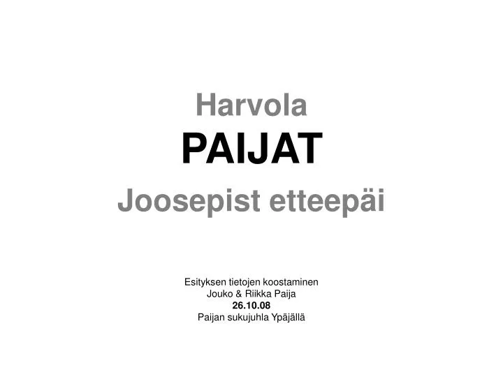 harvola paijat