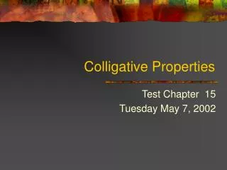 Colligative Properties