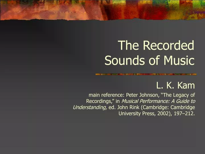 the recorded sounds of music