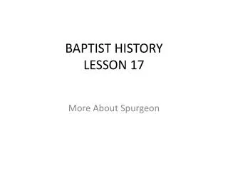 BAPTIST HISTORY LESSON 17