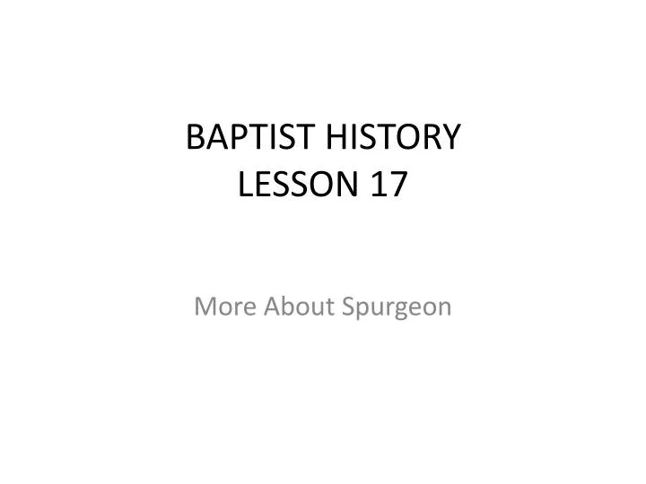 baptist history lesson 17
