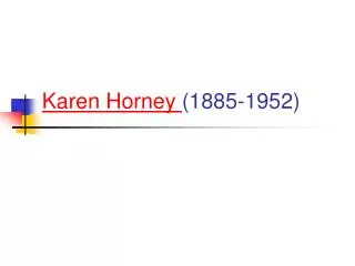 Karen Horney (1885-1952)