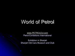 World of Petrol
