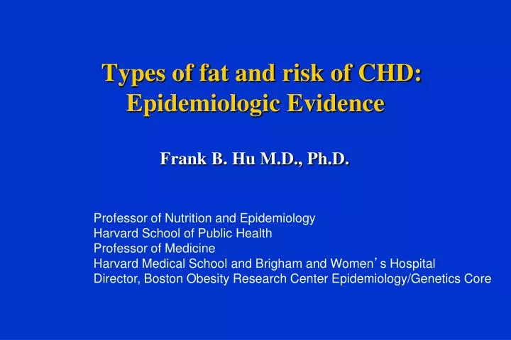 t ypes of fat and risk of chd epidemiologic evidence